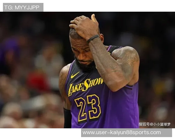 詹姆斯在大将军节目中假装受伤引发续约合同争议湖人态度成焦点